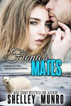 Fiona's Mates - Shelley Munro