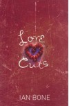 Love Cuts - Ian Bone