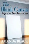 The Blank Canvas (An Apartment Novel Book 2) - Amanda Black