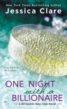 One Night with a Billionaire  - Jessica Clare