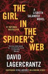 The Girl in the Spider's Web: A Lisbeth Salander novel, continuing Stieg Larsson's Millennium Series - David Lagercrantz