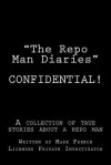 The Repo Man Diaries - Mark French