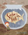 Sophie's Fish - A.E. Cannon, Lee White
