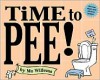 Time to Pee! - Mo Willems