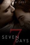 Seven Days  - Andrew  Grey