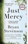 Just Mercy: A Story of Justice and Redemption - Bryan Stevenson
