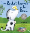 How Rocket Learned to Read - Tad Hills