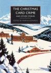 The Christmas Card Crime and Other Stories - Various Authors, Martin Edwards