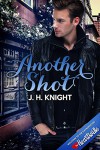 Another Shot (Heartsville) - J.H. Knight