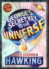 George's Secret Key to the Universe - Stephen Hawking;Lucy Hawking