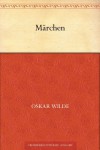 Märchen (German Edition) - Oscar Wilde