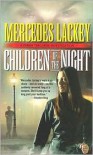 Children of the Night  - Mercedes Lackey