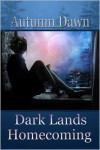Dark Lands: Homecoming - Autumn Dawn