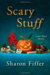 Scary Stuff (Jane Wheel Mysteries) - Sharon Fiffer