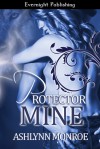 Protector Mine - Ashlynn Monroe