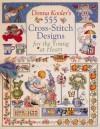 Donna Kooler's 555 Cross-Stitch Patterns for the Young at Heart - Donna Kooler, Donna Kooler