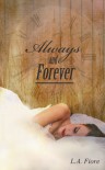 Always and Forever - L.A. Fiore