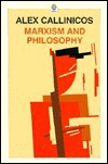 Marxism and Philosophy - Alex Callinicos, Callinicos