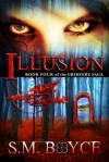 Illusion - S.M. Boyce