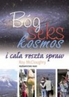 Bóg, seks, kosmos i cała reszta spraw - Roy McCloughry