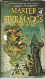 Master of the Five Magics - Lyndon Hardy