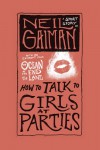How to Talk to Girls at Parties (eBook Original) - Neil Gaiman