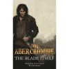 The Blade Itself (The First Law, #1) - Joe Abercrombie