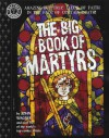 The Big Book of Martyrs (Factoid Books) - John Wagner