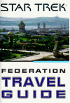 The Federation Travel Guide - Michael Jan Friedman