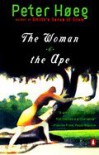 The Woman And The Ape - Peter Høeg