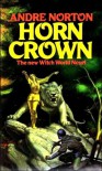 Horn Crown - Andre Norton