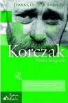 Korczak. Próba biografii - Joanna Olczak-Ronikier