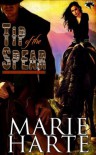 Tip of the Spear - Marie Harte