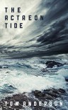 The Actaeon Tide - Tom Anderson