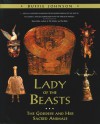 Lady of the Beasts: The Goddess and Her Sacred Animals - Buffie Johnson