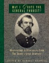 May I Quote You, General Forrest?: Observations and Utterances of the South's Great Generals - Randall J. Bedwell