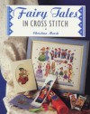 Fairy Tales in Cross Stitch - Christina Marsh