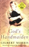 God's Handmaiden - Gilbert Morris