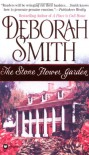 The Stone Flower Garden - Deborah Smith