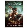 Władca wilków (Czarnoksiężnik, #1) - Juraj Červenák, Agata Mickiewicz-Janiszewska