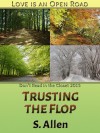 Trusting the Flop - S.  Allen