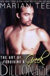 The Art of Forgiving a Greek Billionaire (Book 4) (Greek Billionaire Romance) - Marian Tee