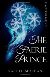 The Faerie Prince - Rachel  Morgan