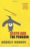 Death and the Penguin - Andrey Kurkov