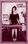 Bang Ditto - Amber Tamblyn