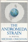 The Andromeda Strain - Michael Crichton