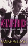 #Starstruck - Sariah S. Wilson