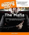 The Complete Idiot's Guide to the Mafia - Jerry Capeci