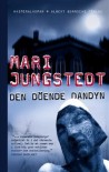 Den döende dandyn  - Mari Jungstedt