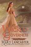 The Wicked Governess - Mary Lancaster